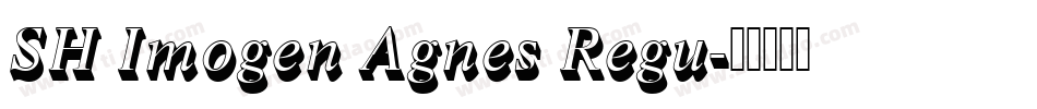 SH Imogen Agnes Regu字体转换